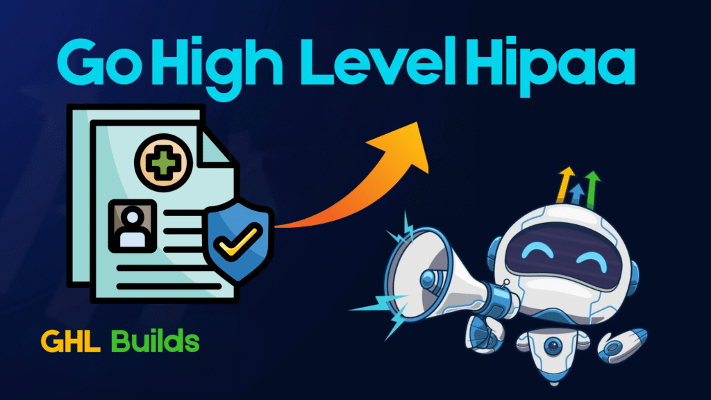 Gohighlevel HIPAA