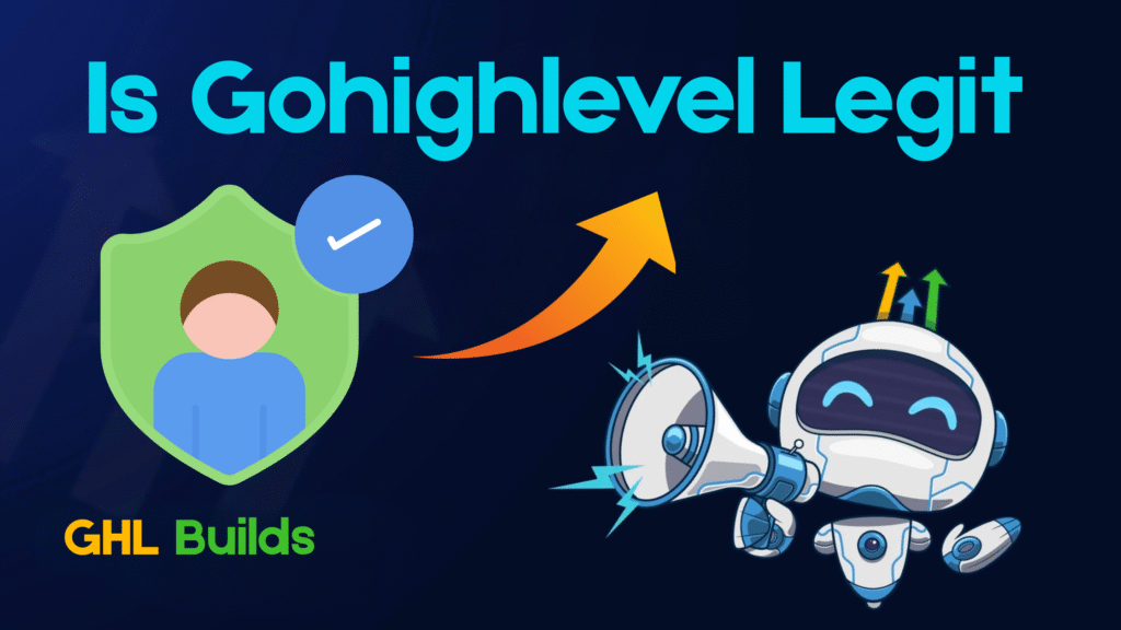 Is GoHighLevel Legit