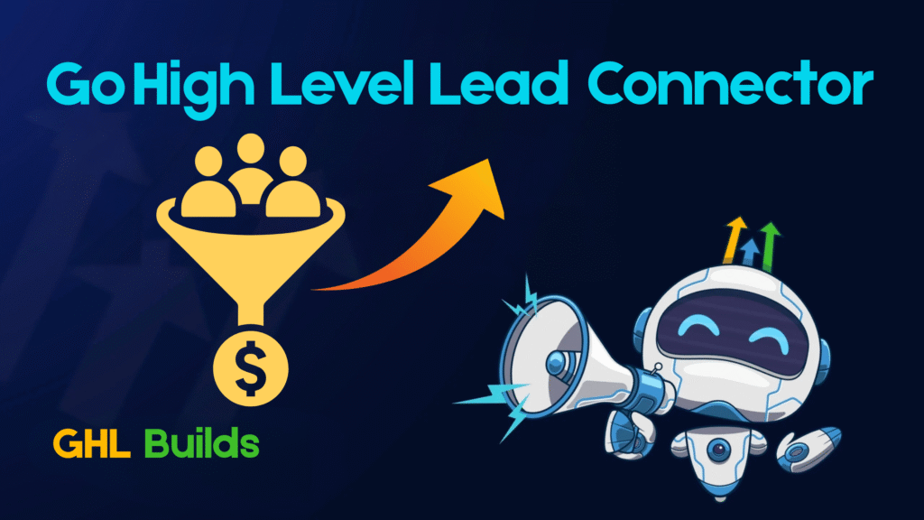 Go High Level Lead Connector