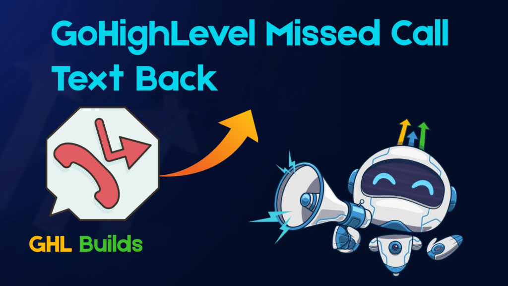 Missed call text back settings in GoHighLevel phone number menu