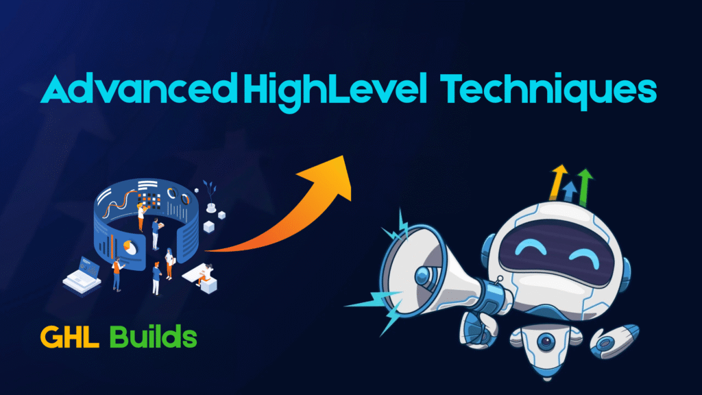 Advanced HighLevel Techniques