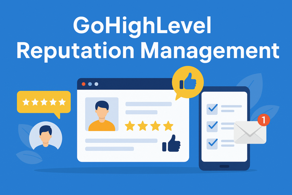  GoHighLevel Reputation Management